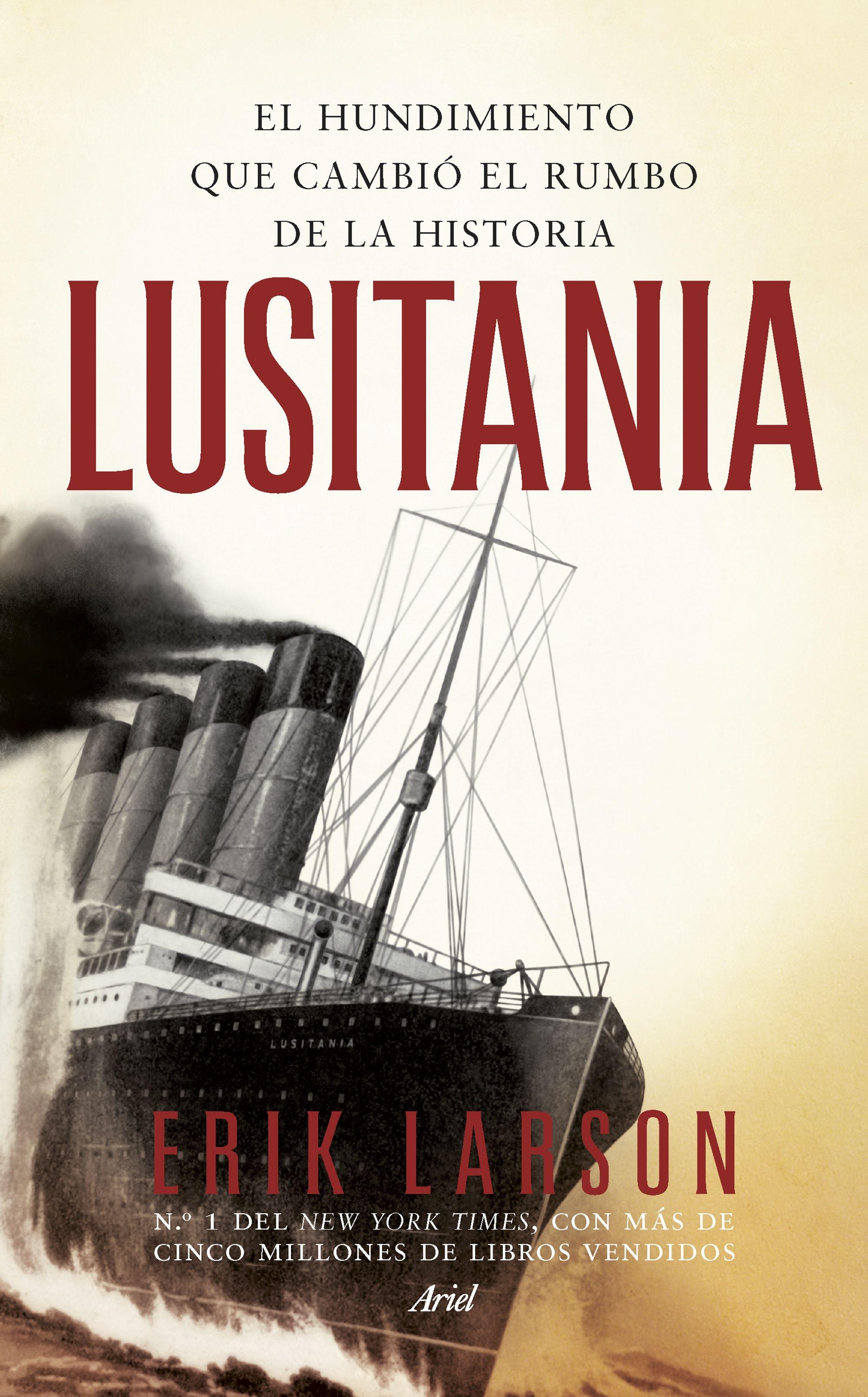 El libro que recomendamos esta semana…» Lusitania «El hundimiento que cambió el rumbo de la historia»