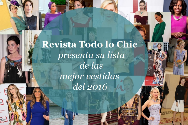 Revista Todo lo Chic presenta su lista de las mejor vestidas del 2016