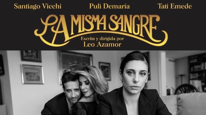 «La misma sangre» fantástica obra teatral en Buenos Aires