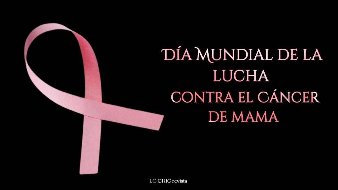 Día Mundial de la lucha contra el Cáncer de mama